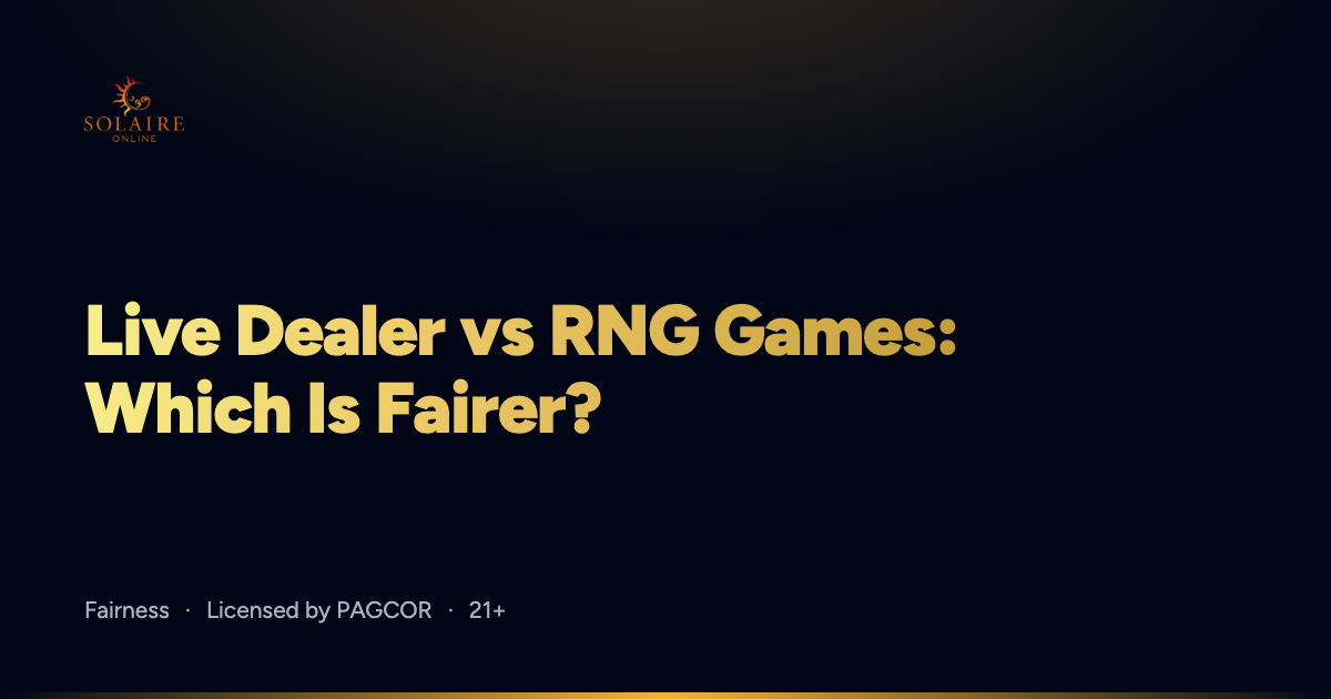 Live Dealer vs RNG Games: Which Is Fairer?